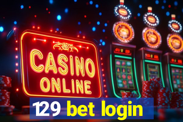 129 bet login